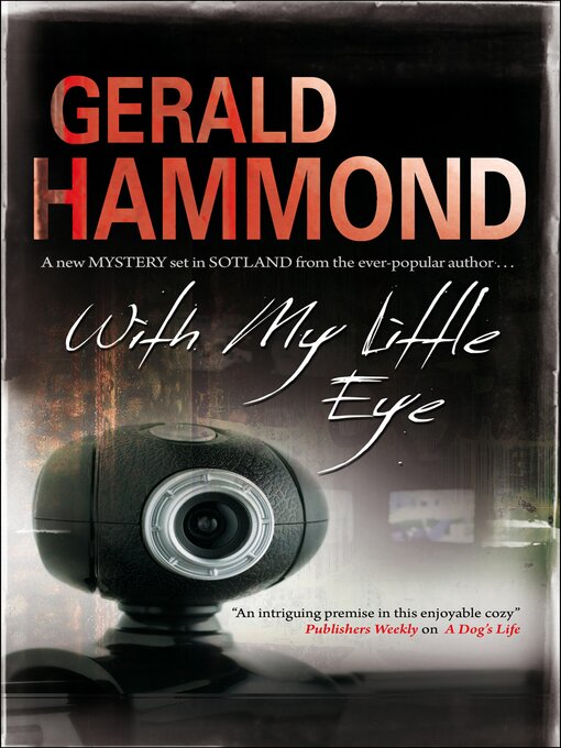 Title details for With My Little Eye by Gerald Hammond - Available